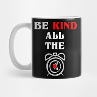 Be Kind,Choose Kindeness positive energy Mug